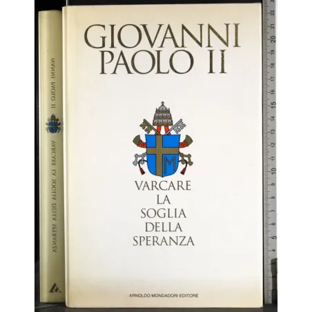Varcare la soglia della speranza