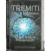 Tre miti della memoria