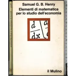 Elementi di matematica per lo studio dell'economia