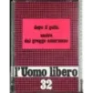 L'Uomo libero 32.Dopo il golfo uscire dal gregge americano