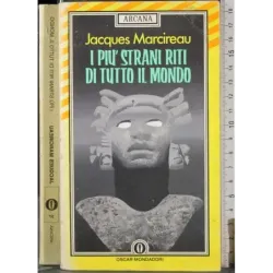 I più strani riti di tutto il mondo