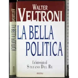 La bella politica