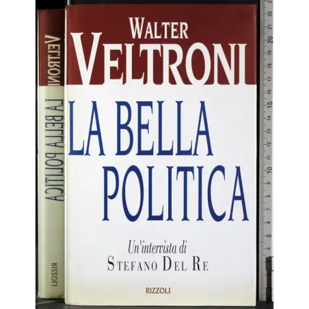 La bella politica