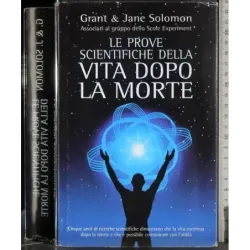 Le prove scientifiche della vita dopo la morte