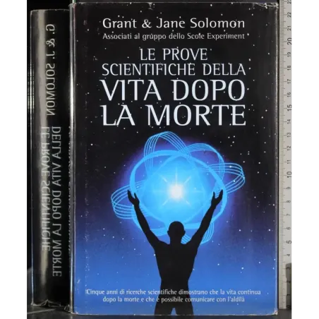 Le prove scientifiche della vita dopo la morte
