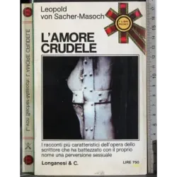 L'amore crudele