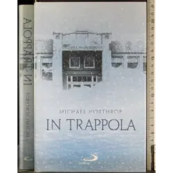 In trappola