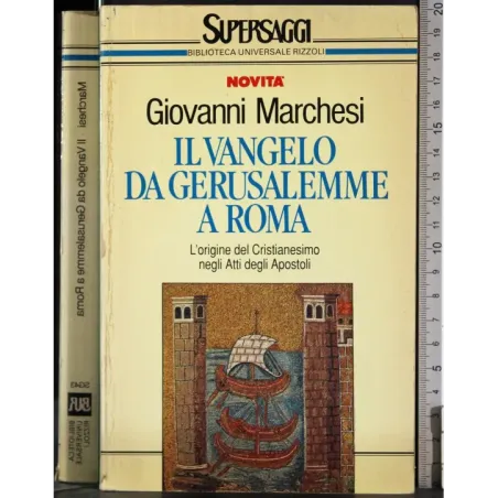 Il Vangelo da Gerusalemme a Roma