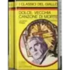 Dolce, vecchia canzone di morte
