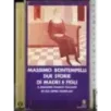 Due storie di madri e figli