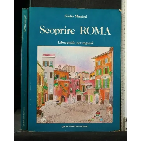 SCOPRIORE ROMA