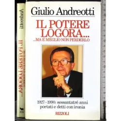 Il potere logora… ma è meglio non perderlo