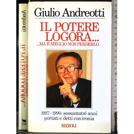 Il potere logora… ma è meglio non perderlo