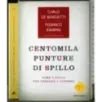 Centomila punture di spille