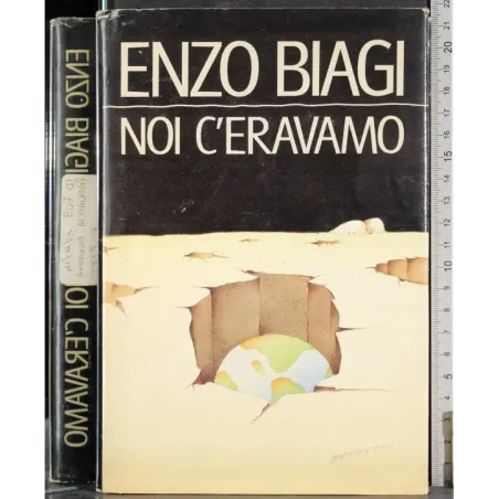 Noi c'eravamo