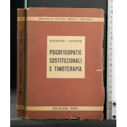 PSICOPATIE COSTITUZIONALI E TIMOTERAPIA
