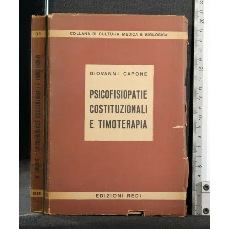 PSICOPATIE COSTITUZIONALI E TIMOTERAPIA