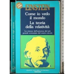 Come io vedo il mondo. La teoria della relatività