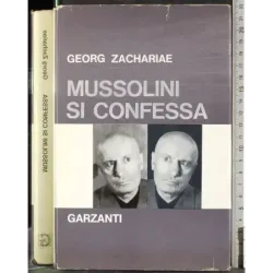 Mussolini si confessa