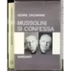 Mussolini si confessa