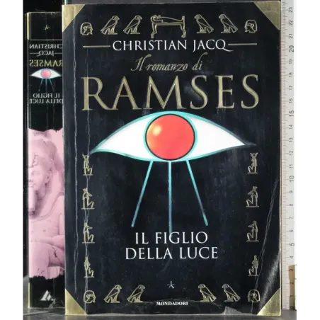 Il romanzo di Ramses. Il figlio della luce