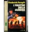 I mastini della guerra