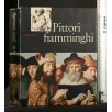 PITTORI FIAMMINGHI