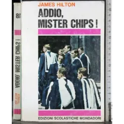Addio, mister chips!