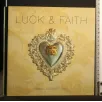 LUCK & FAITH _x000D_