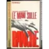 Le mani sulle banche