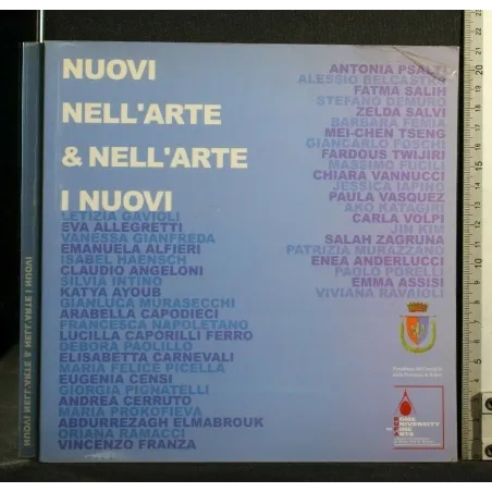 NUOVI NELL'ARTE & NELL'ARTE I NUOVI