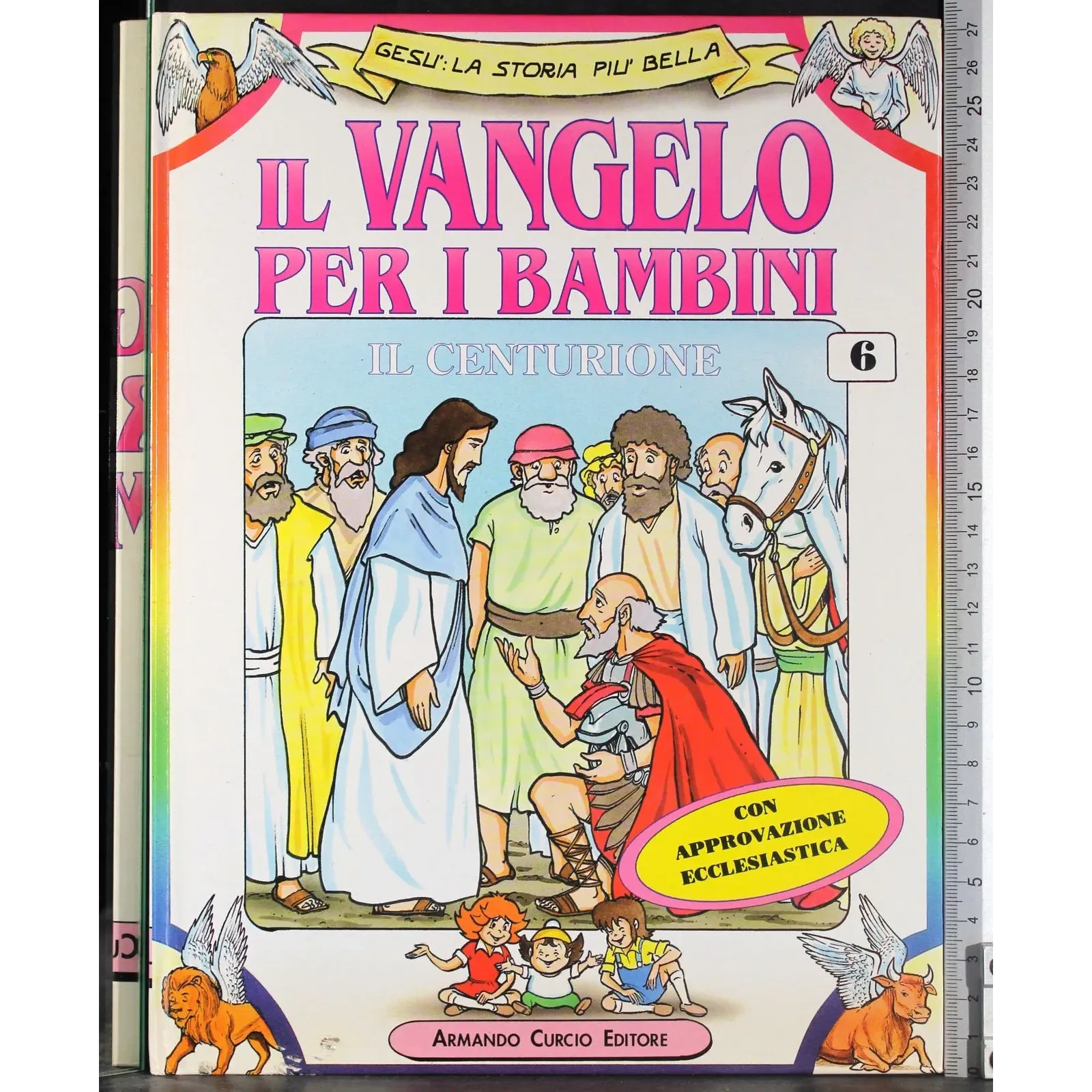 Il Vangelo per i bambini 6. Il centurione