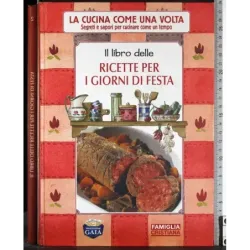 Il libro delle ricette per i giorni di festa