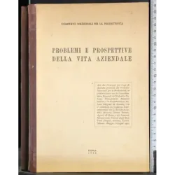 Probelmi e prospettive della vita aziendale. Vol 2. Parte III