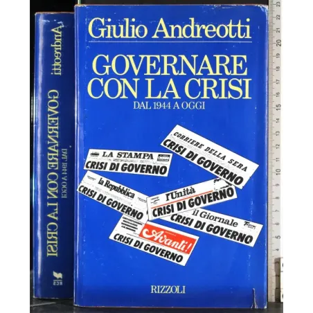 Governare con la crisi