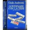 Governare con la crisi