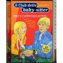 Il club delle baby-sitter. Dawn e il californiano perfetto