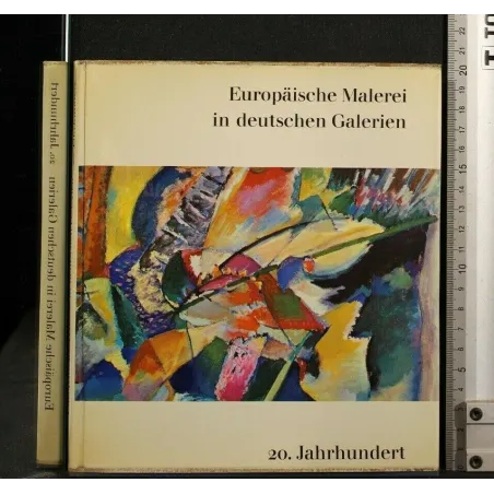 EUROPAISCHE MALEREI IN DEUTSCHEN GALERIEN 20. JAHRHUNDERT