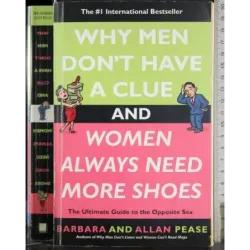 Why men don't have a clue and women always need more shoes