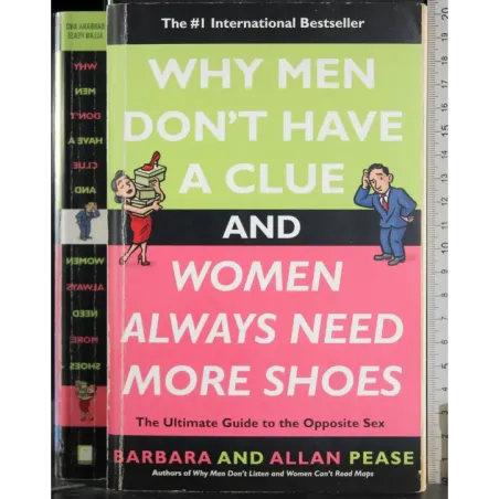 Why men don't have a clue and women always need more shoes