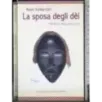 La sposa degli dei