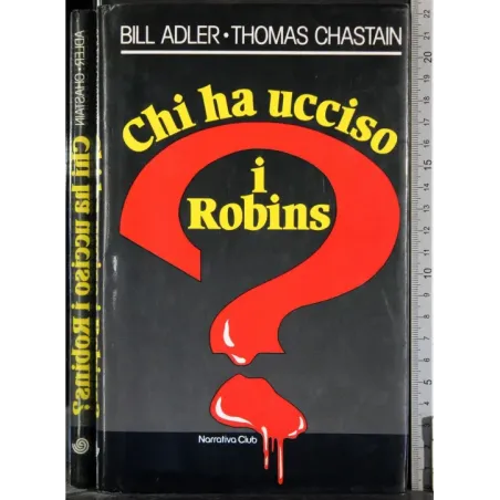 Chi ha ucciso i Robins?