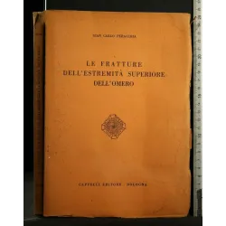 LE FRATTURE DELL'ESTREMITA' SUPERIORE DELL'OMERO