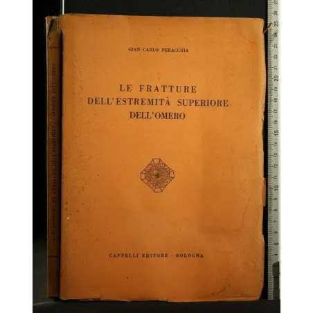 LE FRATTURE DELL'ESTREMITA' SUPERIORE DELL'OMERO