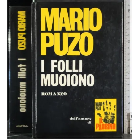 I folli muoiono