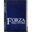 Forza per vivere