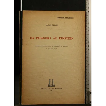 DA PITAGORA AD EINSTEIN CONFERENZA TENUTA ALLA R. UNIVERSITÀ DI