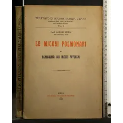 LE MICOSI POLMONARI E GENERALITA' SUI MICETI PATOGENI