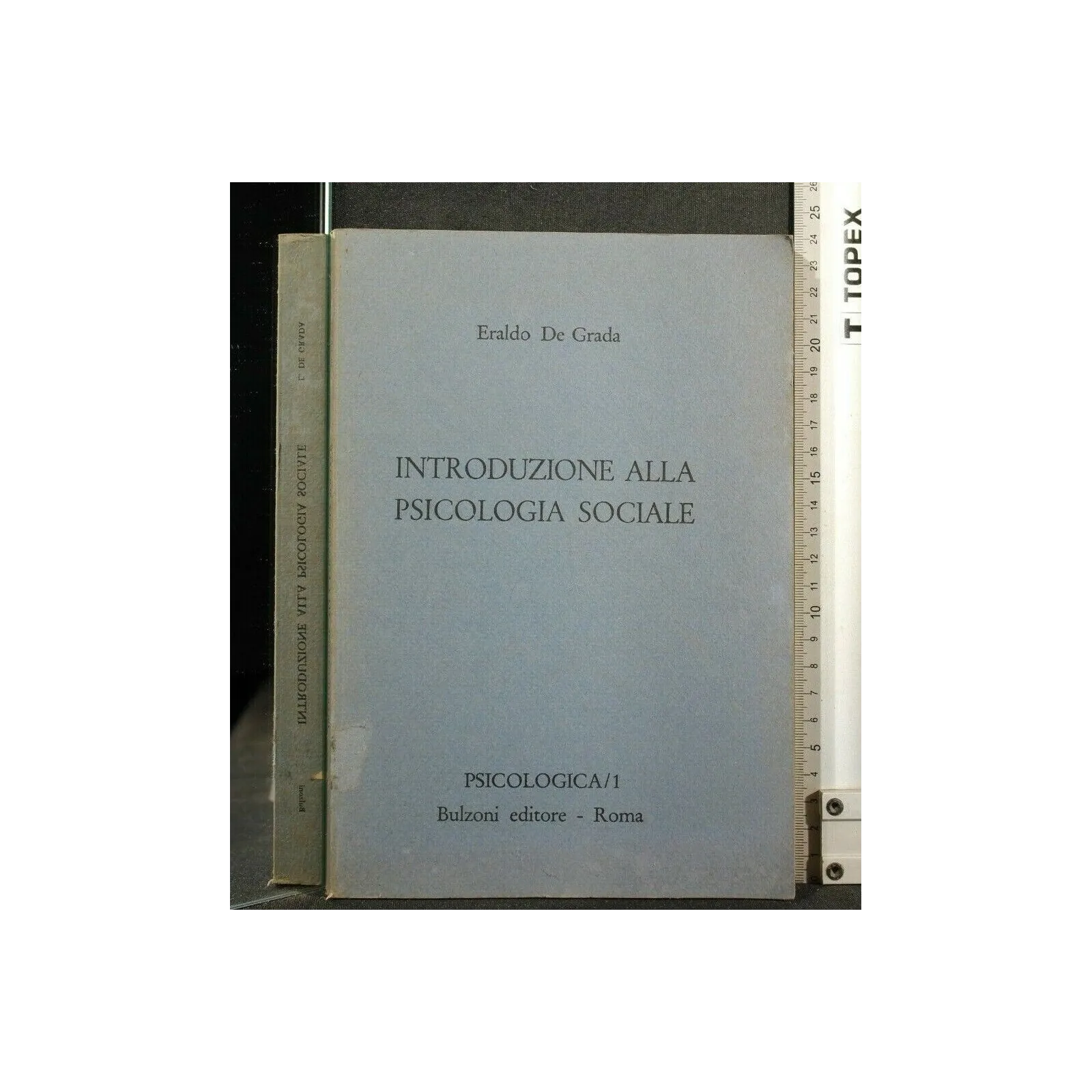 INTRODUZIONE ALLA PSICOLOGIA SOCIALE PSICOLOGICA/1