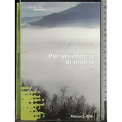 Per un'infinità di motoivi